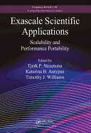 Exascale Scientific Applications: Scalability and Performance Portability