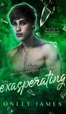 Exasperating - James, Onley