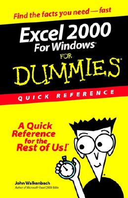 Excel 2000 for Windows for Dummies Quick Reference - Walkenbach, John