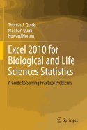 Excel 2010 for Biological and Life Sciences Statistics: A Guide to Solving Practical Problems