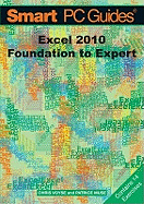 Excel 2010: Foundation to Expert