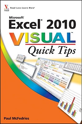 Excel 2010 Visual Quick Tips - McFedries, Paul