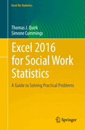 Excel 2016 for Social Work Statistics: A Guide to Solving Practical Problems