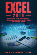 Excel 2019: Explore the powerful Formulas and Functions of Excel 2019