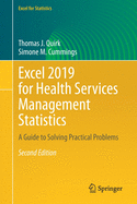 Excel 2019 for Health Services Management Statistics: A Guide to Solving Practical Problems