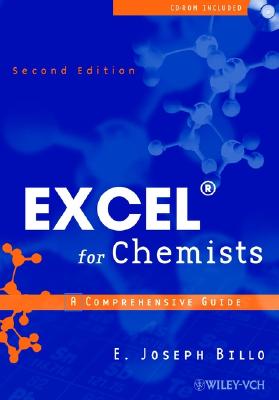 Excel for Chemists: A Comprehensive Guide - Billo, E Joseph
