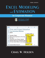 Excel Modeling and Estimation in Corporate Finance