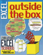 Excel Outside the Box: Unbelieveable Excel Techniques from Excel MVP Bob Umlas