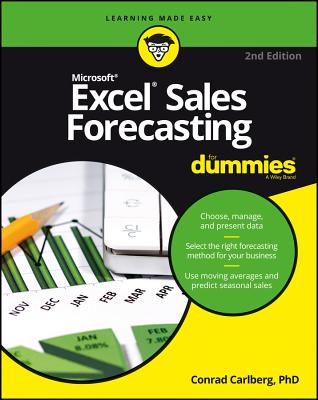 Excel Sales Forecasting for Dummies - Carlberg, Conrad, PH.D.