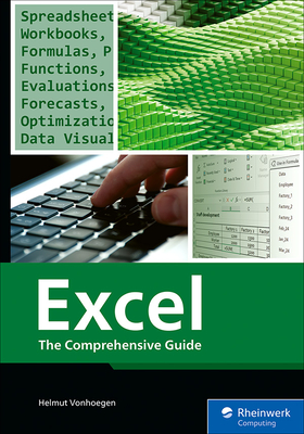 Excel: The Comprehensive Guide - Vonhoegen, Helmut