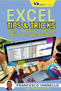 Excel: Tips & Tricks - Over 100 Ways to Crash with Calc Spreadsheet