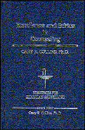 Excellence and Ethics in Counseling