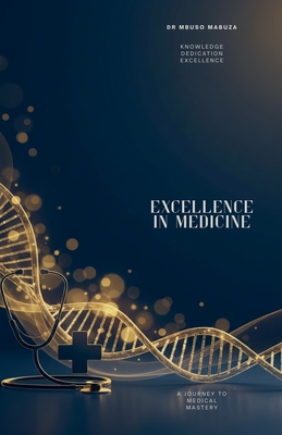 Excellence In Medicine - Mabuza, Mbuso
