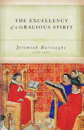 Excellency of a Gracious Spirit