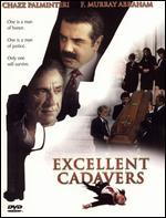 Excellent Cadavers