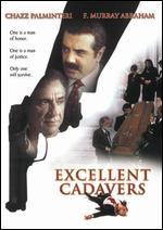 Excellent Cadavers