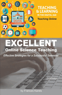 Excellent Online Science Teaching: Effective Strategies for a Successful Semester