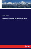 Excercises in Botany for the Pacific States