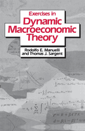 Excercises in Dynamic Macroeconomic Theory
