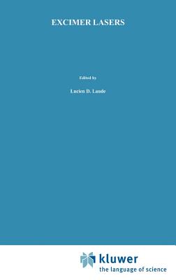 Excimer Lasers - Laude, L D (Editor)