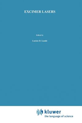 Excimer Lasers - Laude, L.D. (Editor)