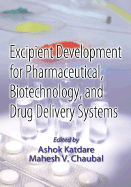 Excipient Development for Pharmaceutical, Biotechnology, and Drug Delivery Systems