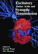 Excitatory Amino Acids and Synaptic Transmission