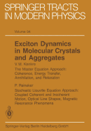 Exciton Dynamics in Molecular Crystals and Aggregates