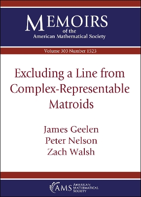 Excluding a Line from Complex-Representable Matroids - Geelen, James, and Nelson, Peter, and Walsh, Zach