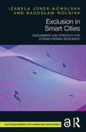 Exclusion in Smart Cities: Assessment and Strategy for Strengthening Resilience