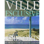 Exclusive Villas & Resorts