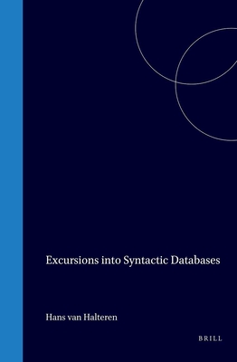 Excursions into Syntactic Databases - Halteren, Hans van