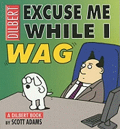 Excuse me while I wag