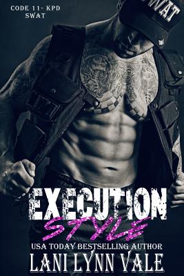 Execution Style - Vale, Lani Lynn