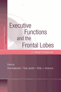 Executive Functions and the Frontal Lobes: A Lifespan Perspective