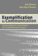 Exemplification in Communication: the influence of Case Reports on the Perception of Issues