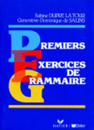 Exercices De Grammaire: Premiers Exercices De Grammaire