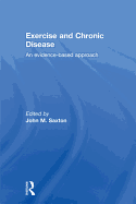 Exercise and Chronic Disease: An Evidence-Based Approach