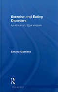 Exercise and Eating Disorders: An Ethical and Legal Analysis