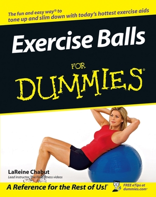 Exercise Balls for Dummies - Chabut, Lareine