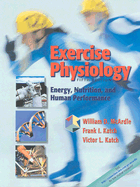 Exercise Physiology: Energy, Nutrition, and Human Performance