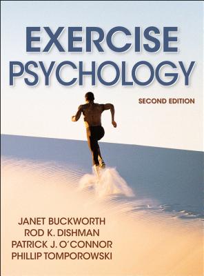 Exercise Psychology - Buckworth, Janet, and Dishman, Rod K, and O'Connor, Patrick J