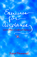 Exercises for Airplanes: And Other Confined Spaces