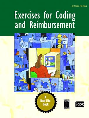 Exercises for Coding and Reimbursement - Publishing Inc, ICDC