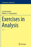 Exercises in Analysis: Part 1
