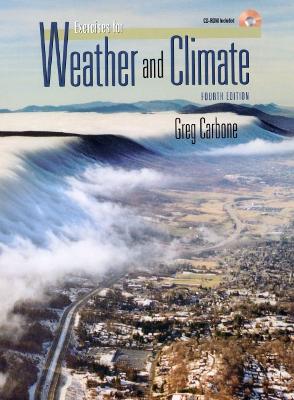 Exercises in Weather and Climate - Carbone, Greg