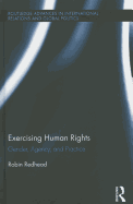 Exercising Human Rights: Gender, Agency and Practice