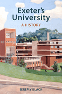 Exeter's University: A History