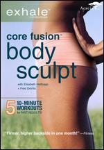 Exhale: Core Fusion Body Sculpt