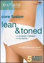 Exhale: Core Fusion - Lean & Toned
